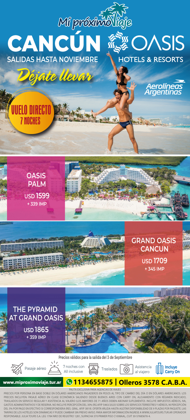 CANCUN con OASIS HOTELS - VUELO DIRECTO con Aerolineas Argentnas